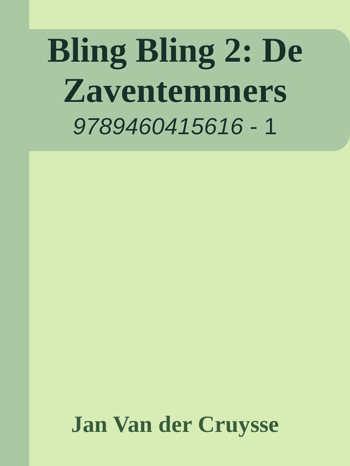 Bling Bling 2: De Zaventemmers