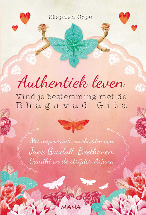 Authentiek leven: Vind je bestemming met de Bhagavad Gita
