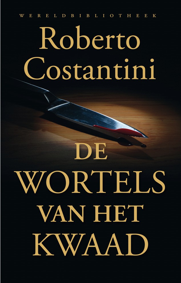 De wortels van het kwaad