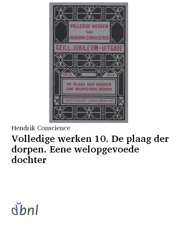 Volledige werken 10. De plaag der dorpen. Eene welopgevoede dochter