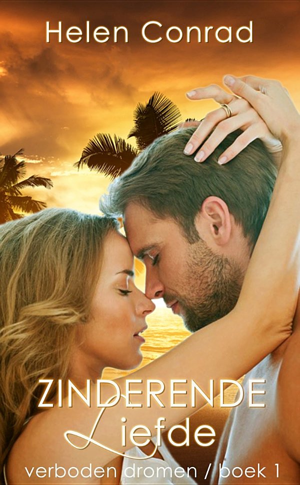 Zinderende liefde: Verboden Dromen, boek 1