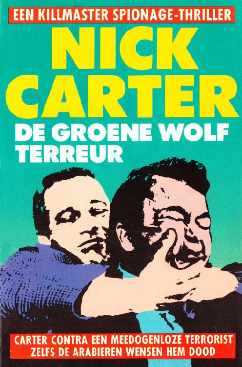 De Groene Wolf terreur