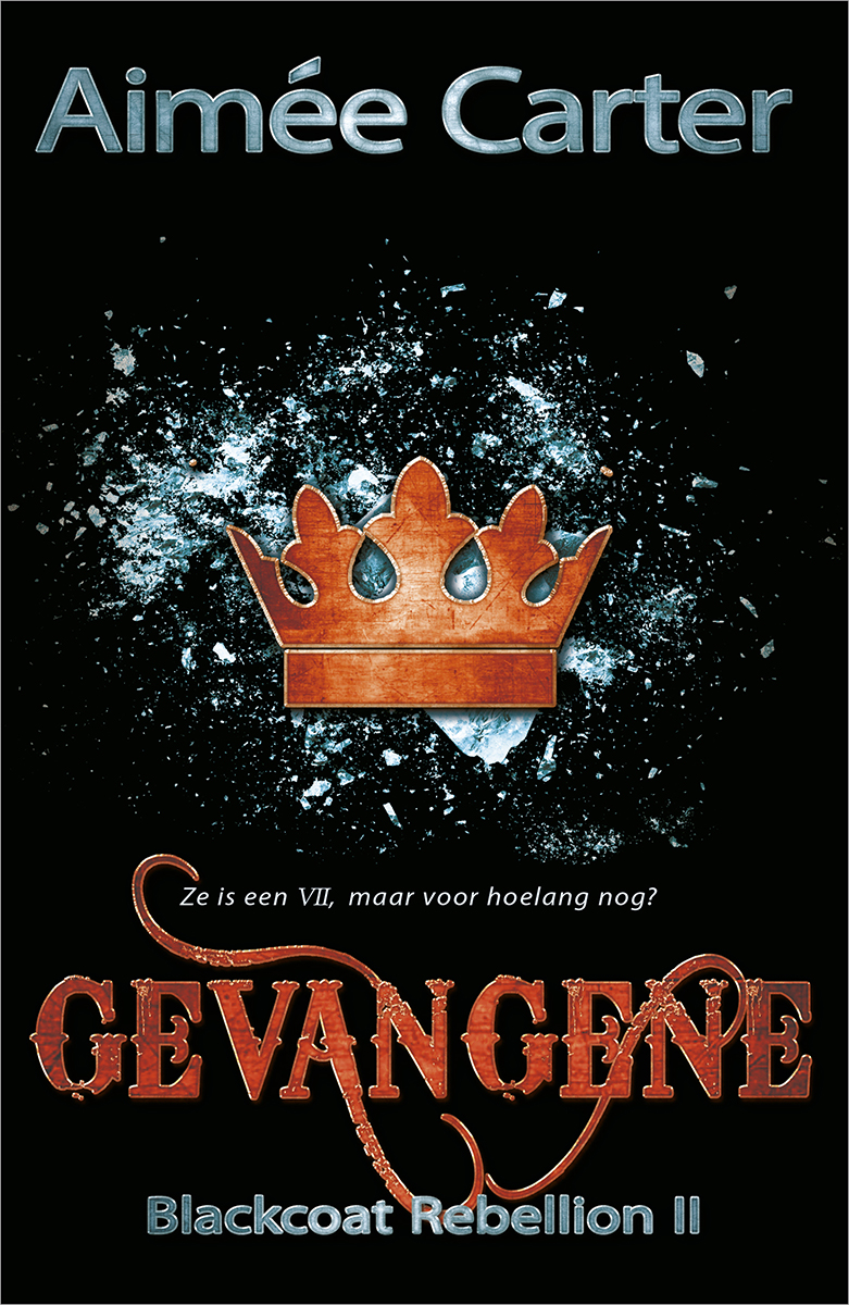 Gevangene – Deel 2 van Blackcoat Rebellion