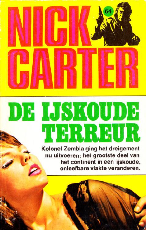 De ijskoude terreur