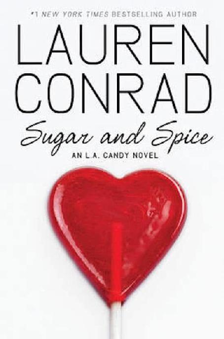Sugar and Spice: An L.A. Candy Novel