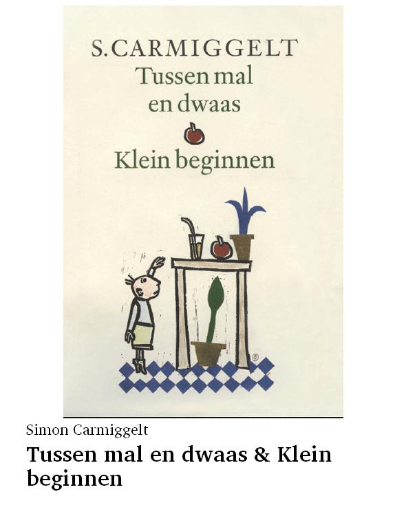 Tussen mal en dwaas & Klein beginnen