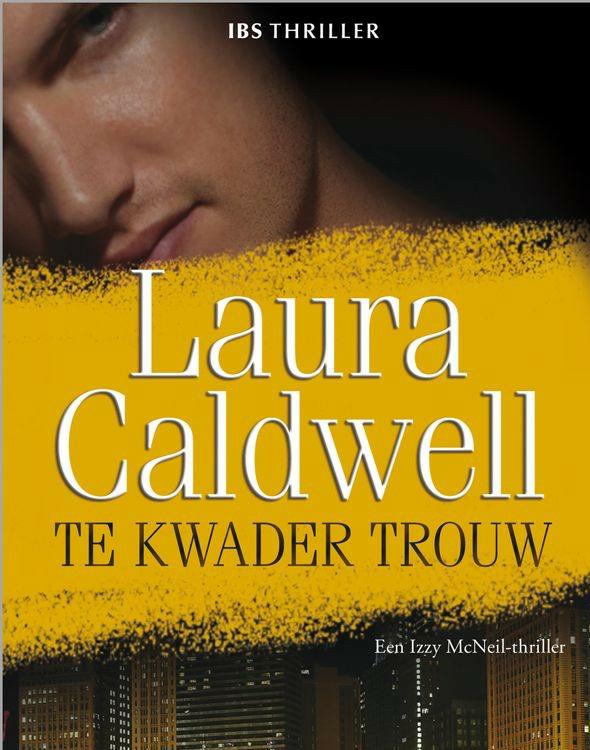 Te kwader trouw