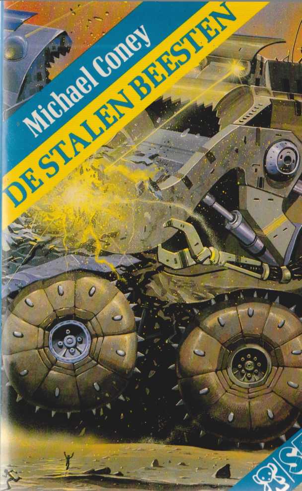 De stalen beesten