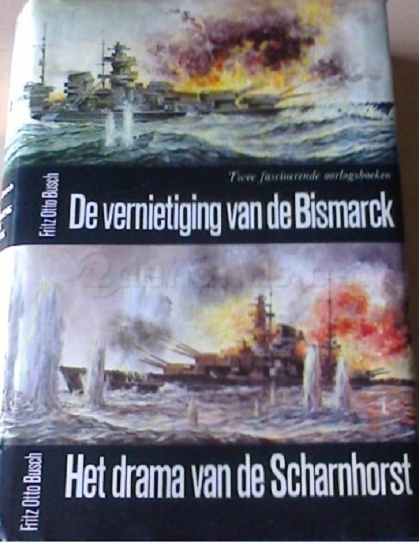 De Vernietiging van de Bismarck - Het Drama van de Scharnhorst