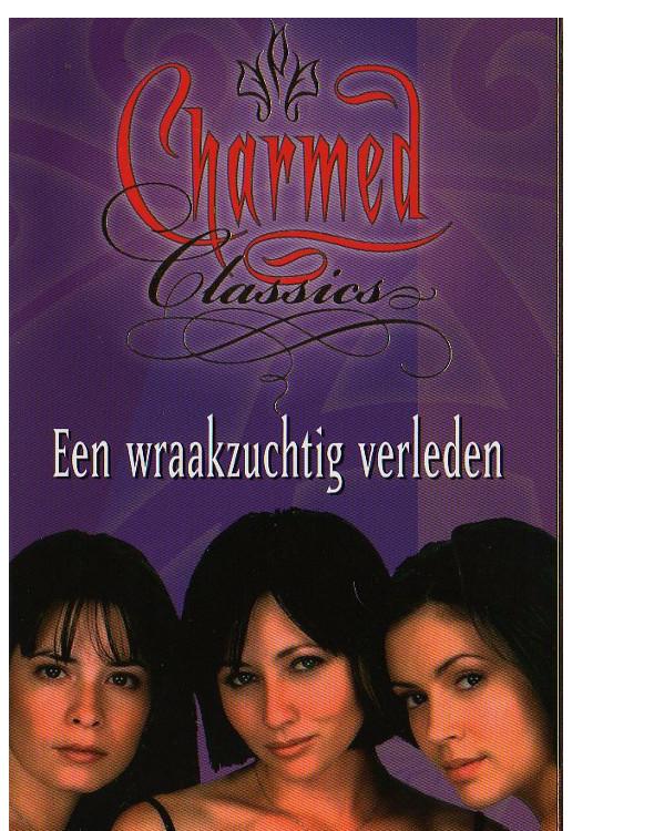 Charmed Classics 06 - Een Wraakzuchtig Verleden