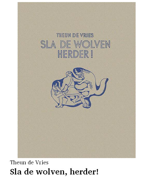 Sla de wolven, herder!