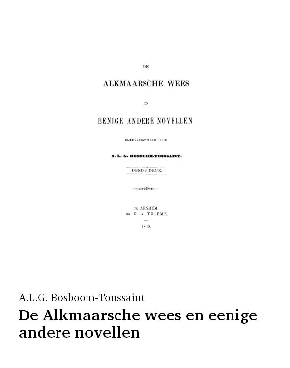 De Alkmaarsche wees en eenige andere novellen
