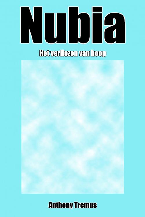 Nubia: Het verliezen van hoop