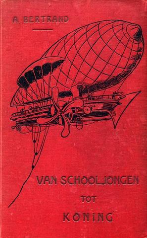 Van Schooljongen tot Koning Een verhaal samengesteld uit de aanteekeningen van Robert I, koning van Czernovië