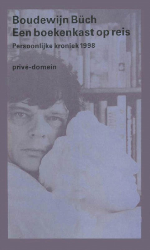 Een boekenkast op reis: persoonlijke kroniek 1998