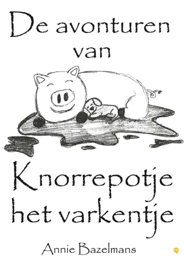 De avonturen van Knorrepotje het varkentje