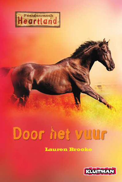 Paardenranch Heartland: Door Het Vuur, 4e Druk