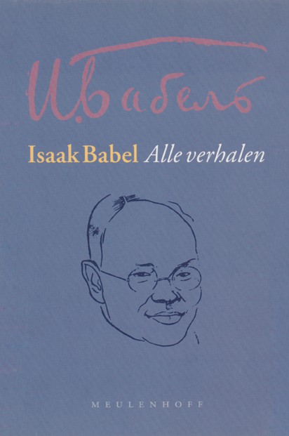 Isaac Babel - Alle verhalen