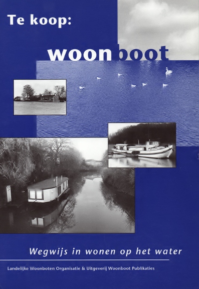 Te koop: woonboot: Wegwijs in wonen op het water (NL, 1995)