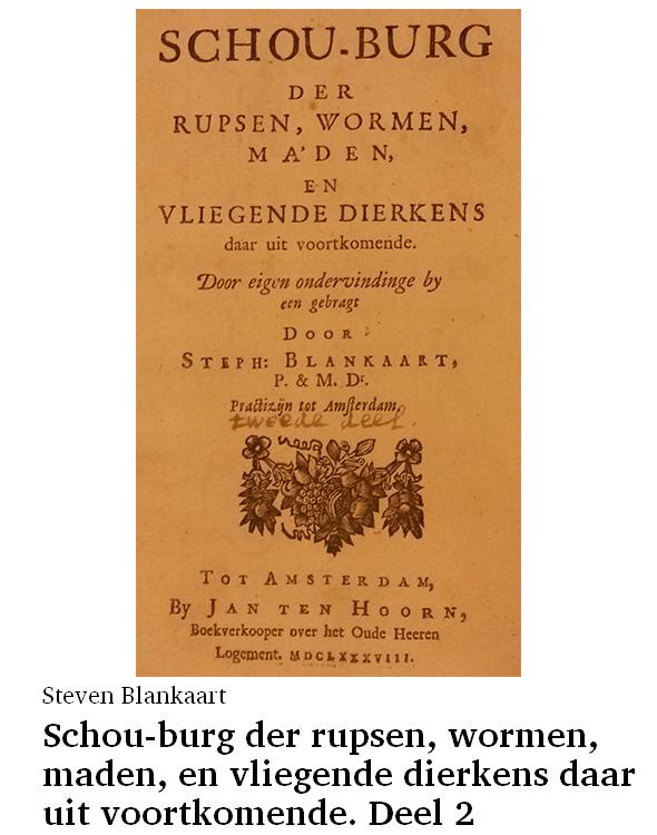 Schou-burg der rupsen, wormen, maden, en vliegende dierkens daar uit voortkomende. Deel 2