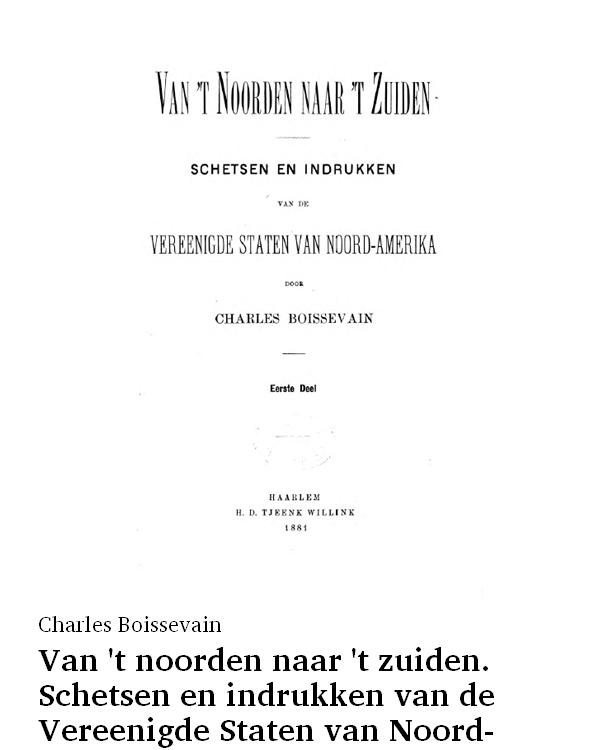 Van 't noorden naar 't zuiden. Schetsen en indrukken van de Vereenigde Staten van Noord-Amerika. Deel 1