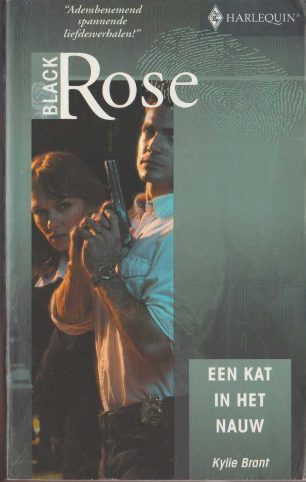 Kylie Brant - Een kat in het nauw ( Harlequin Black Rose 18 )