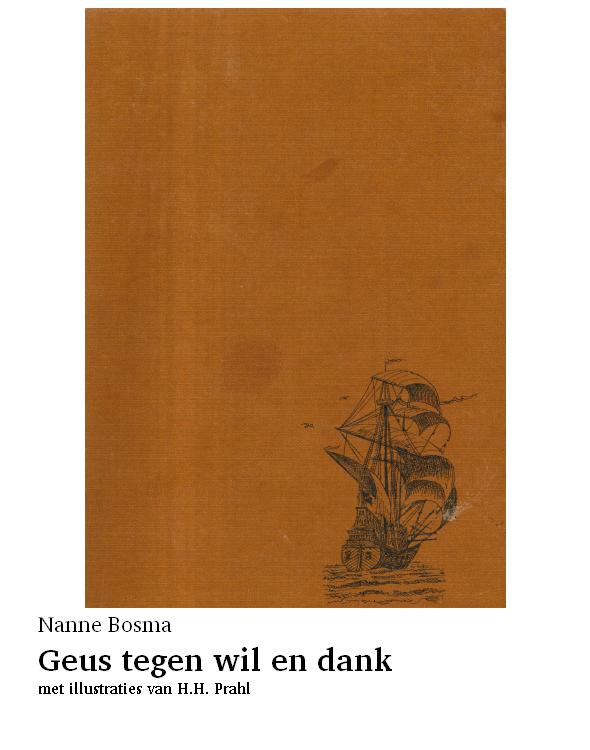 Geus tegen wil en dank