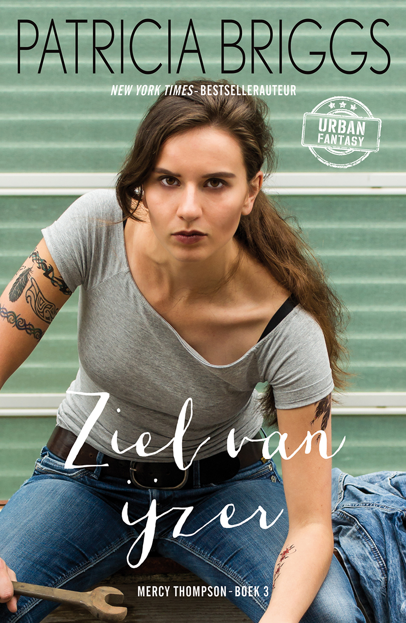 Ziel van ijzer (Mercy Thompson-serie deel 3)