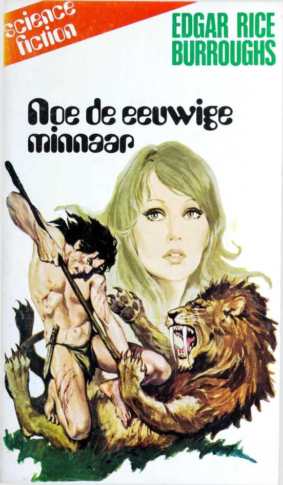Noe, de eeuwige minnaar