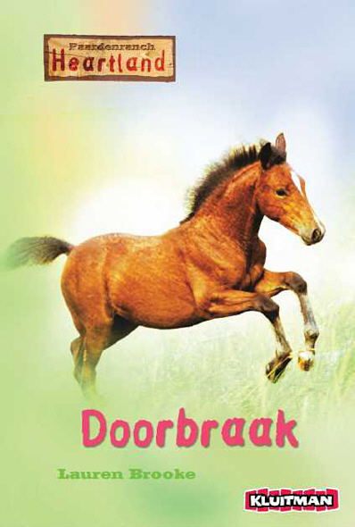 Paardenranch Heartland: Doorbraak, 4e Druk