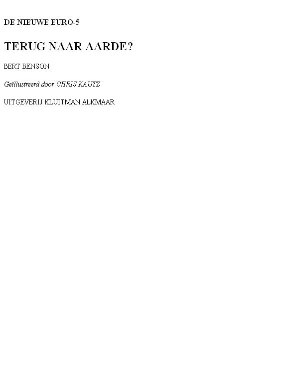 Euro-5 - Terug naar de Aarde?