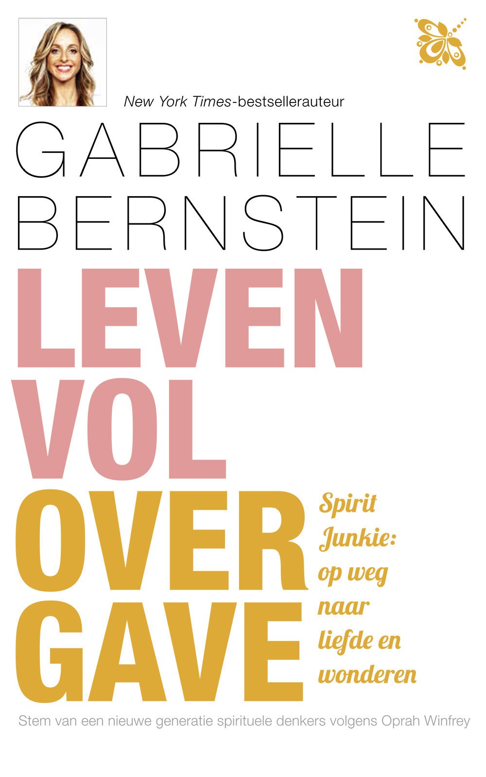Leven vol overgave