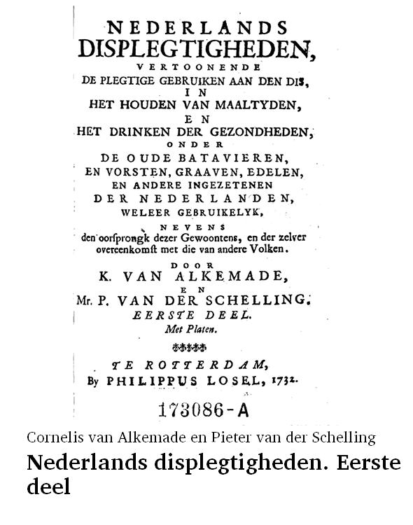 Nederlands displegtigheden. Eerste deel