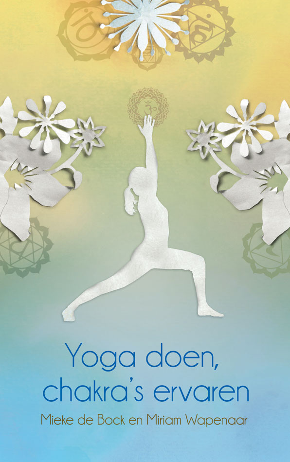 Yoga doen, chakra’s ervaren