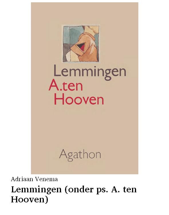 Lemmingen (onder ps. A. ten Hooven)