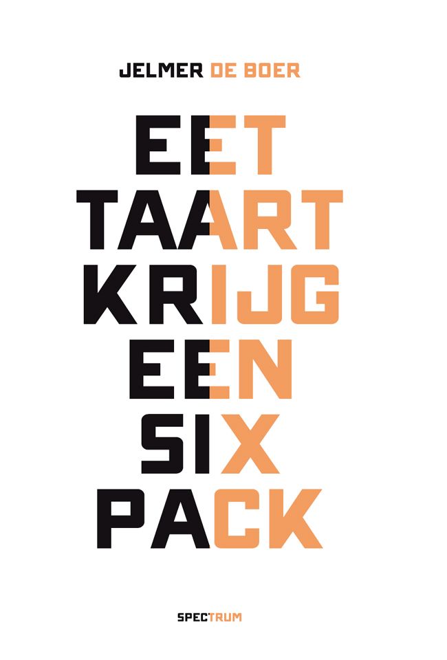Eet taart krijg een sixpack