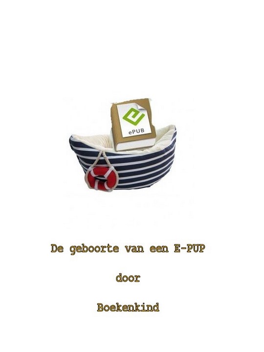 De geboorte van een E-PUP