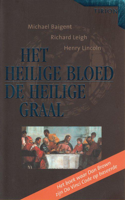 Het Heilige Bloed en de Heilige Graal