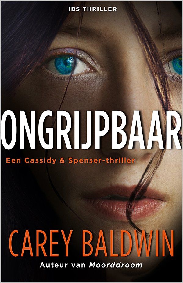 Ongrijpbaar - Een Cassidy & Spenser-thriller
