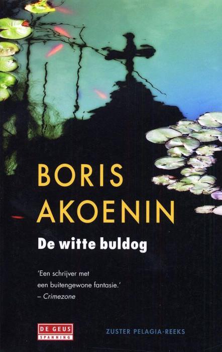 Zuster Pelagia: De witte buldog (NL, 2000)