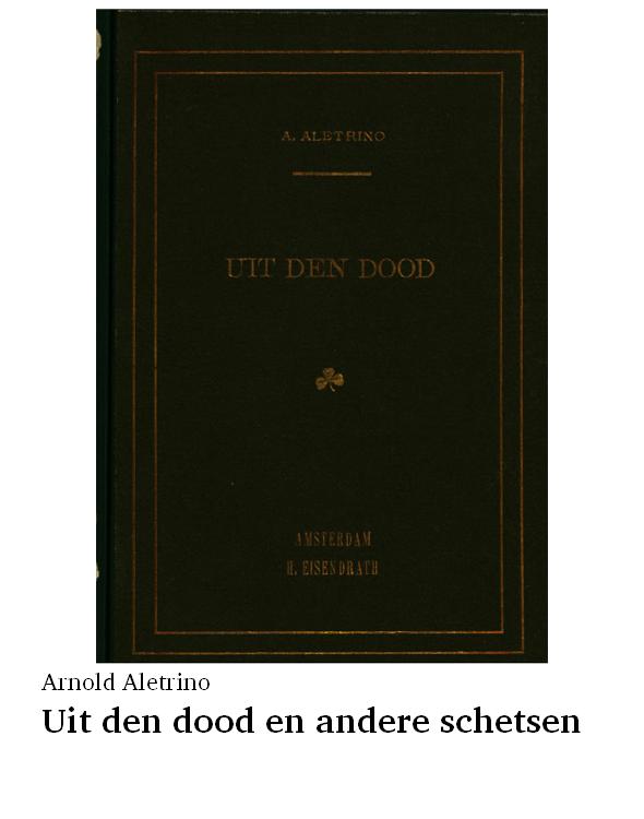 Uit den dood en andere schetsen