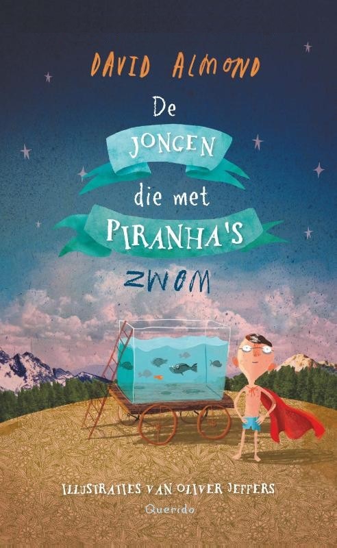 De jongen die met piranha’s zwom