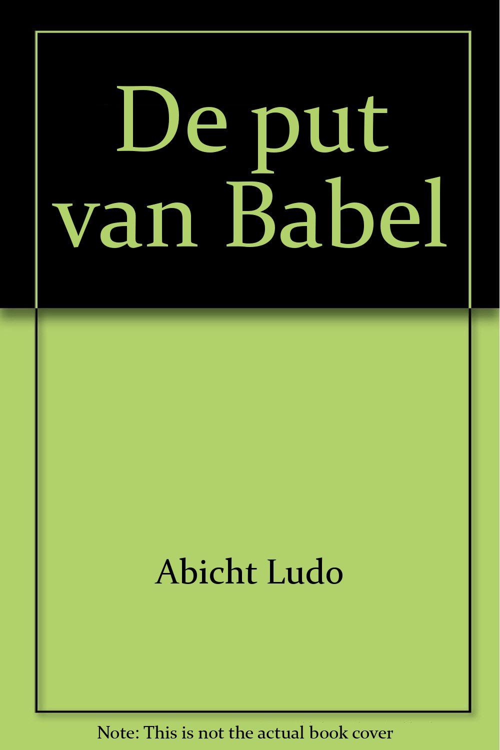 De put van Babel