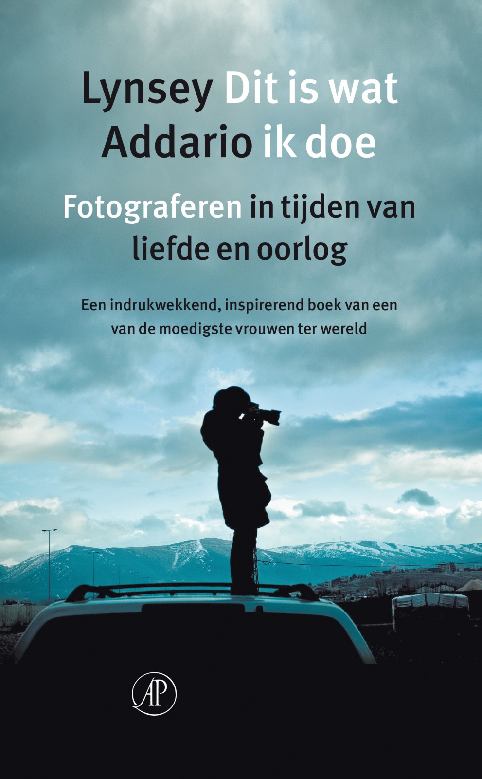 Dit is wat ik doe: fotograferen in tijden van liefde en oorlog