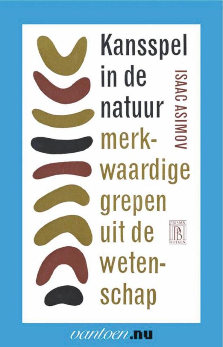kansspel in de natuur. Merkwaardige grepen uit de wetenschap