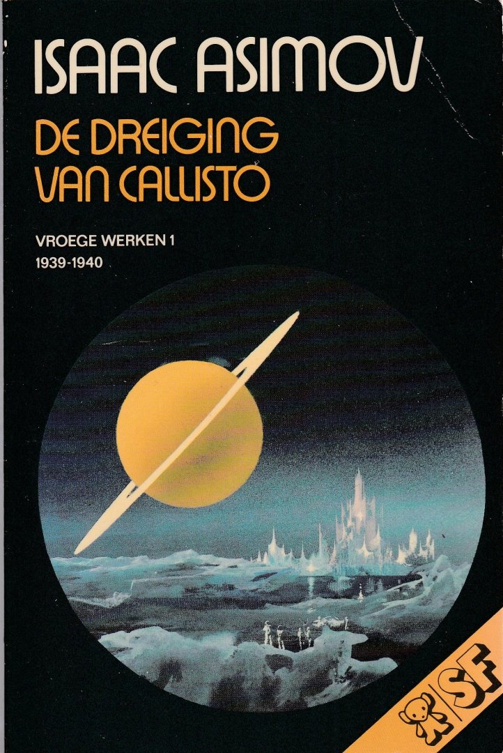 De dreiging van Callisto - Vroege werken 1