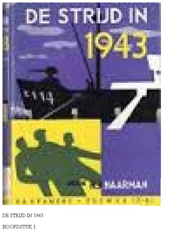 Microsoft Word - De strijd in 1943.doc