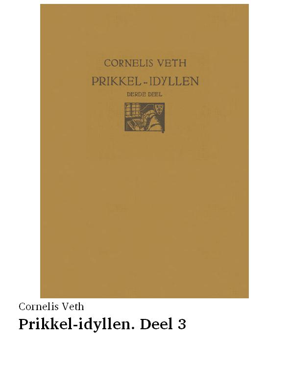 Prikkel-idyllen. Deel 3