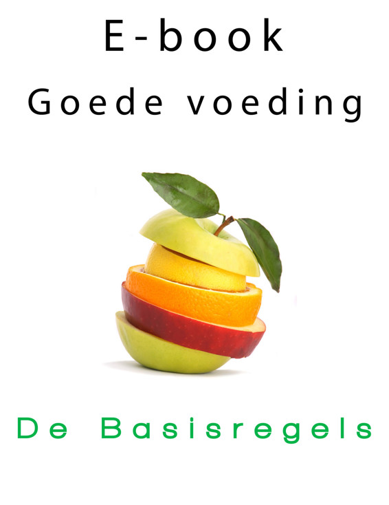 Goede Voeding - De Basisregels