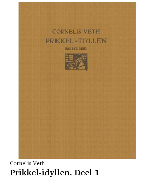 Prikkel-idyllen. Deel 1